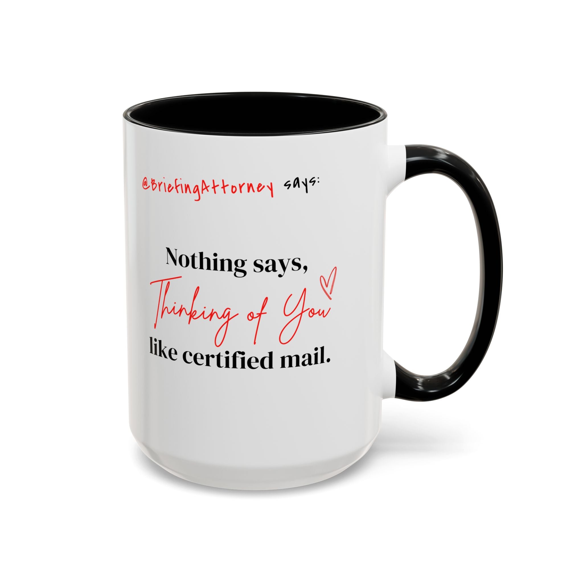 Briefing Attorney Coffee Mug — "Thinking of You"