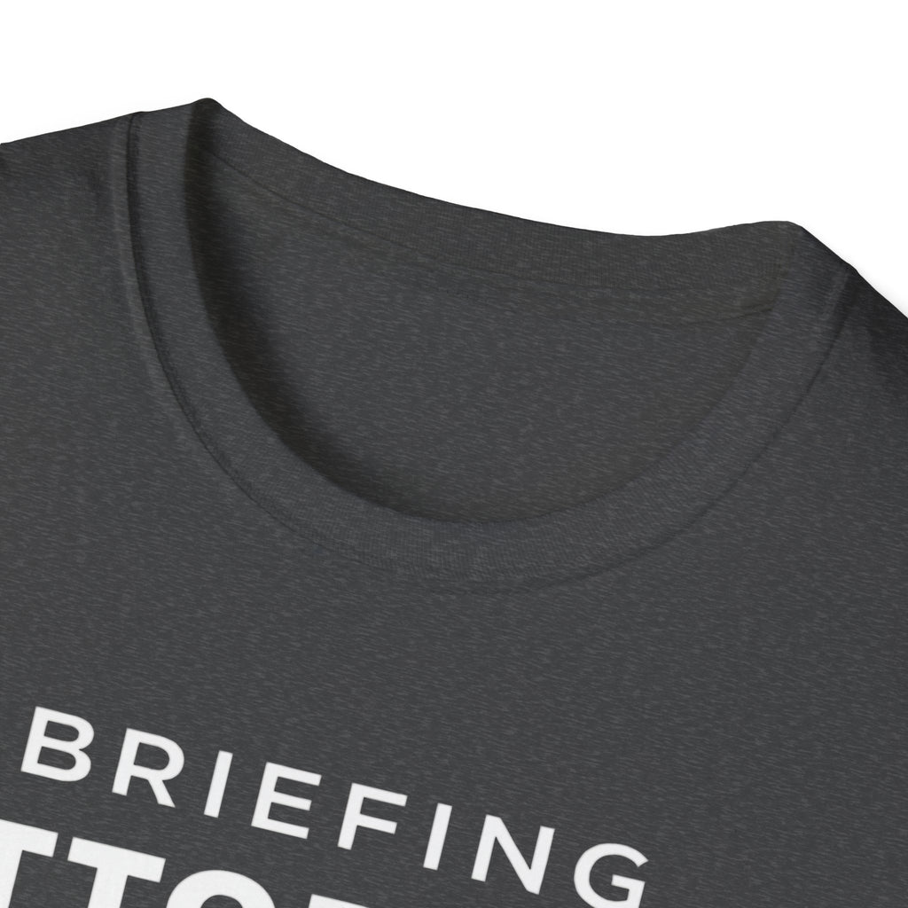 Briefing Attorney T-Shirt