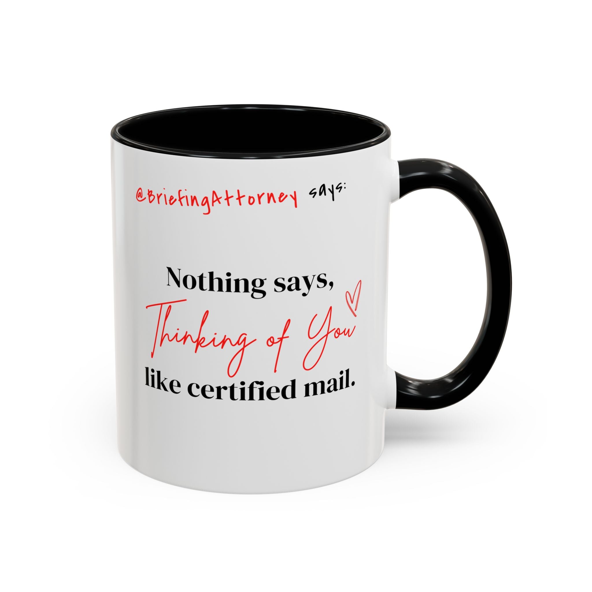 Briefing Attorney Coffee Mug — "Thinking of You"