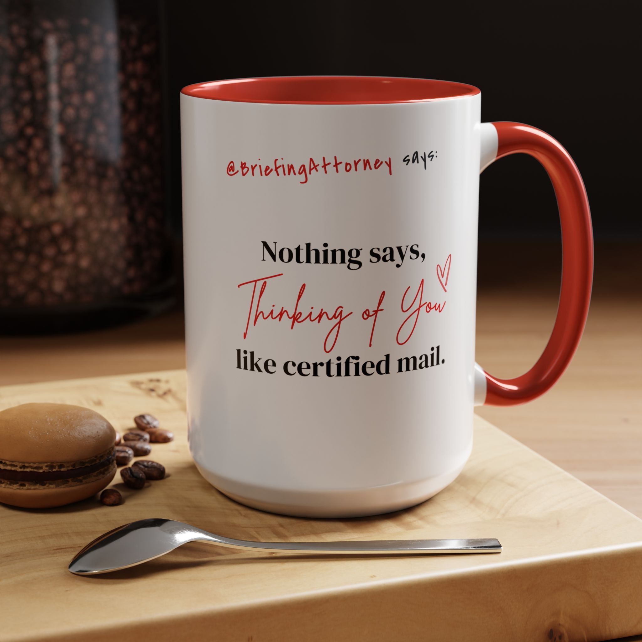 Briefing Attorney Coffee Mug — "Thinking of You"