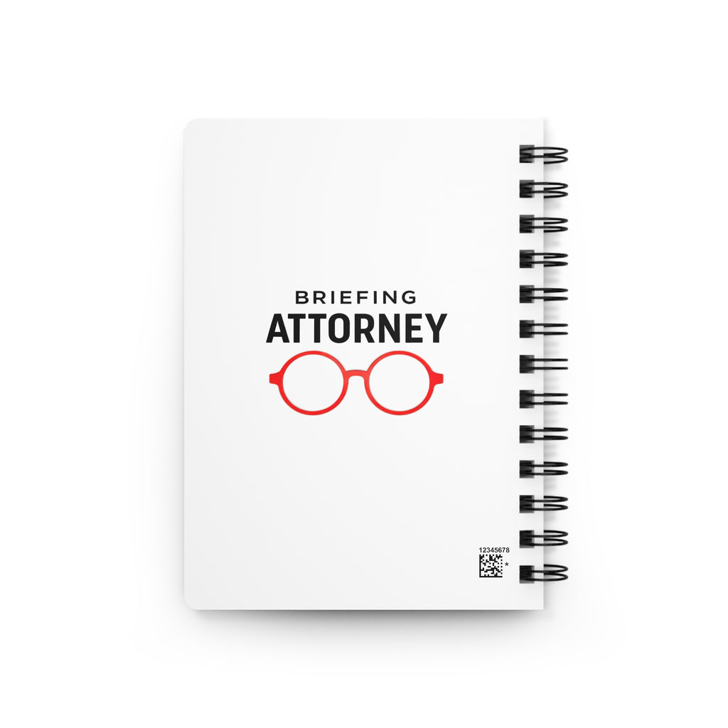 Briefing Attorney Spiral Notebook — “Let me check my calendar.”