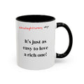 Briefing Attorney Coffee Mug — "It's just as easy to love a rich one!"