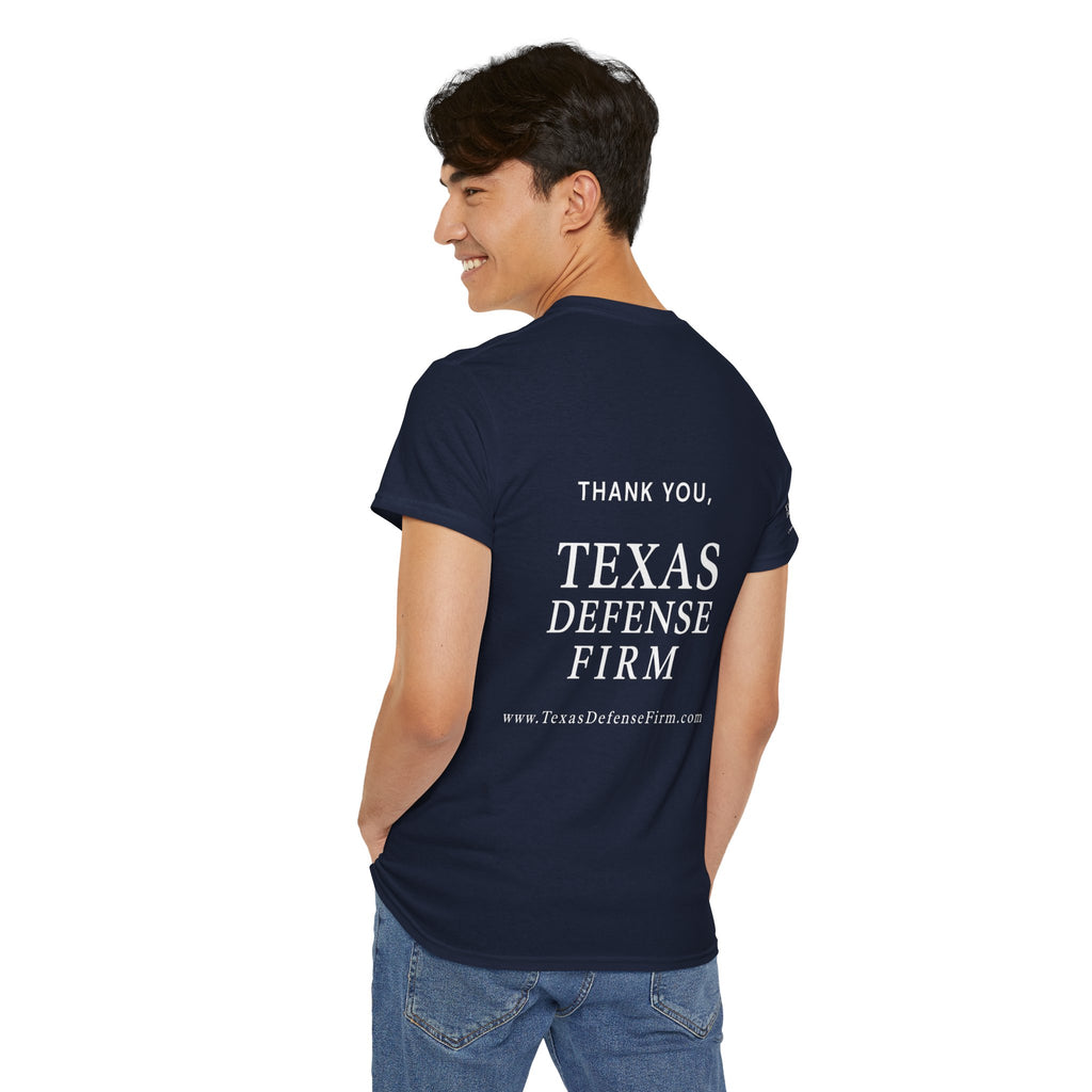 Texas Defense Firm T-Shirt — "Went to Court and All I Got Was This T-Shirt"