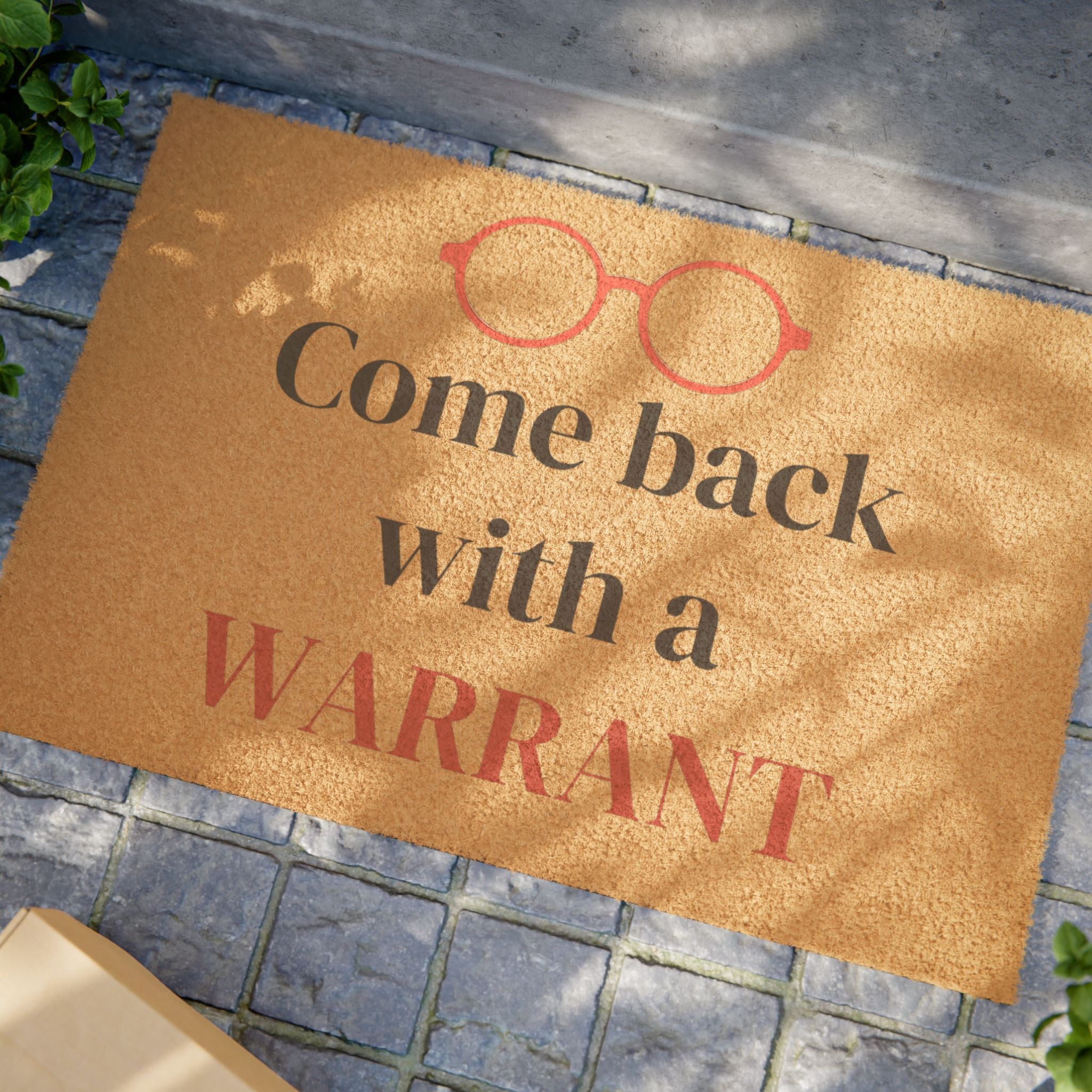Doormat - 'Come Back With a Warrant' Funny Outdoor Welcome Mat (Police & Lawyer Humor)