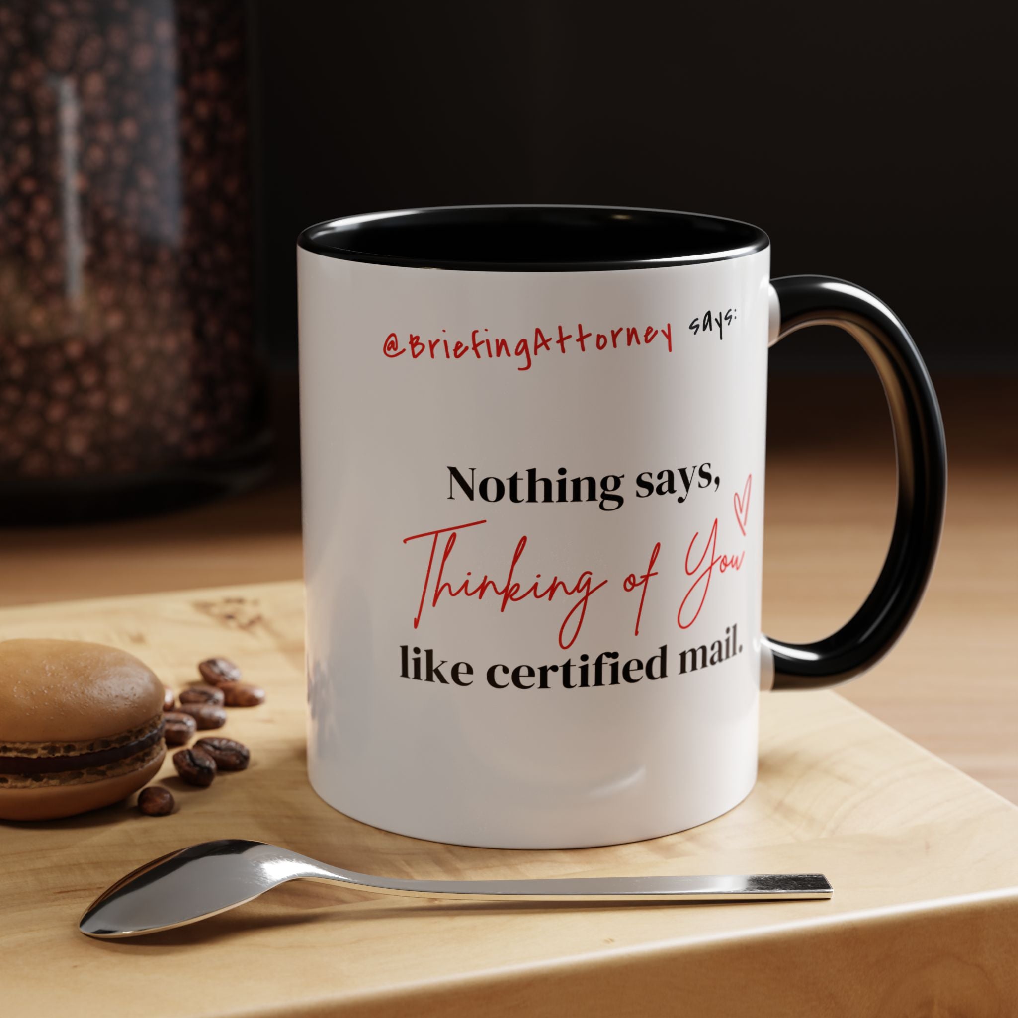 Briefing Attorney Coffee Mug — "Thinking of You"