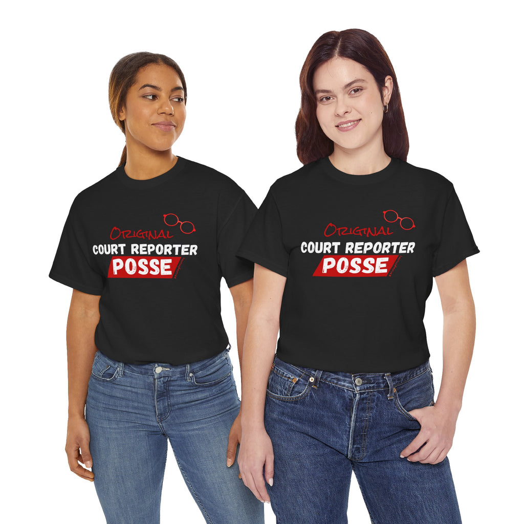Briefing Attorney T-Shirt — "Original Court Reporter Posse" Graphic Shirt