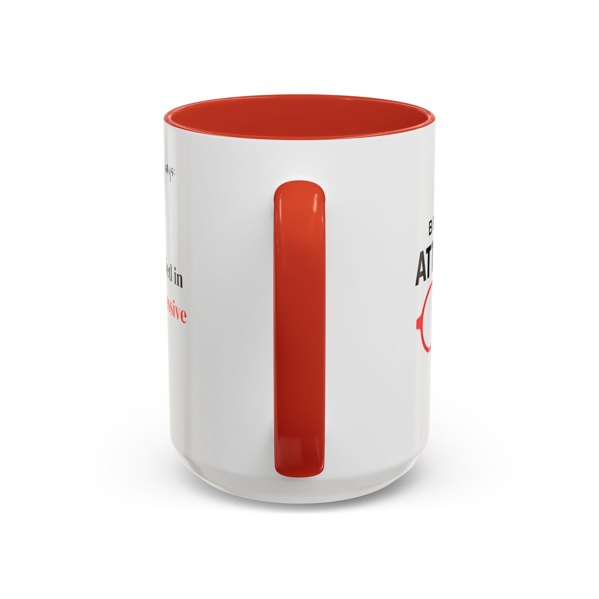 Briefing Attorney Coffee Mug — "Board Certified in Passive Aggressive."
